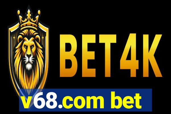 v68.com bet